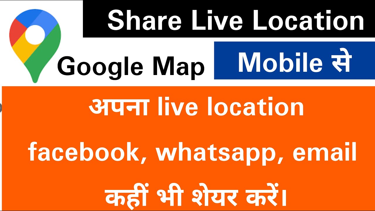 How To Share Real Time Live Location From Google Maps