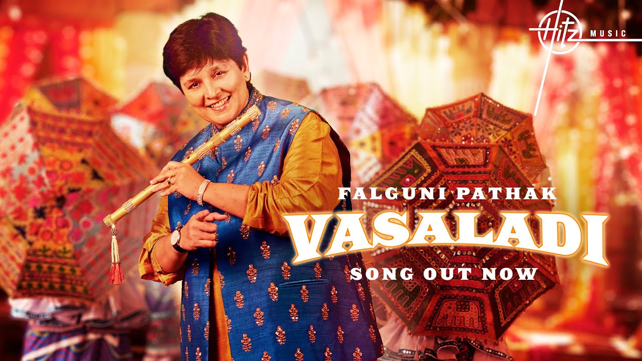 Vasaladi Vaghi Re Ke Sur Aeyna Varsi Padya Lyrics – Falguni Pathak