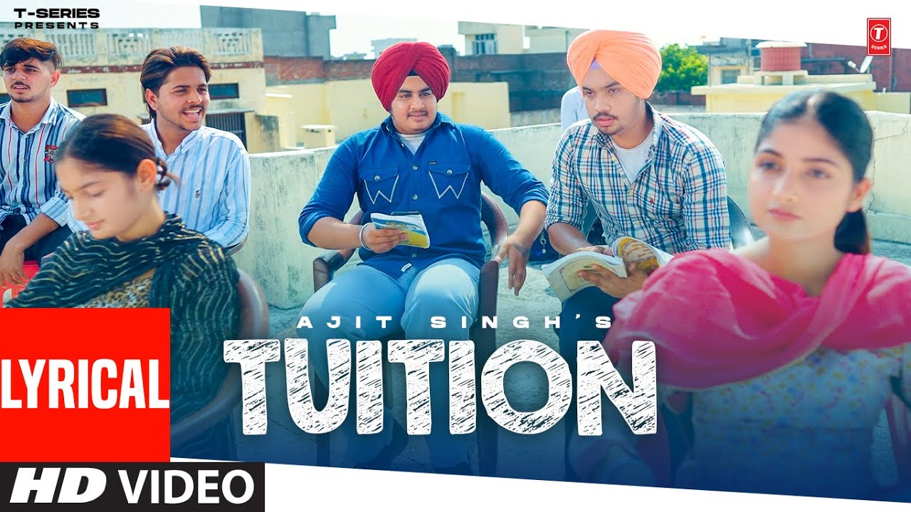 Tere Karke Tuition Vadh De Jamaa Na LYRICS – Ajit Singh