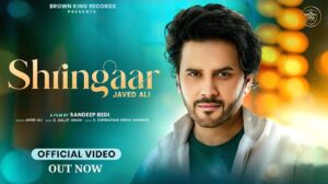 Shringaar-LYRICS-Javed-Ali